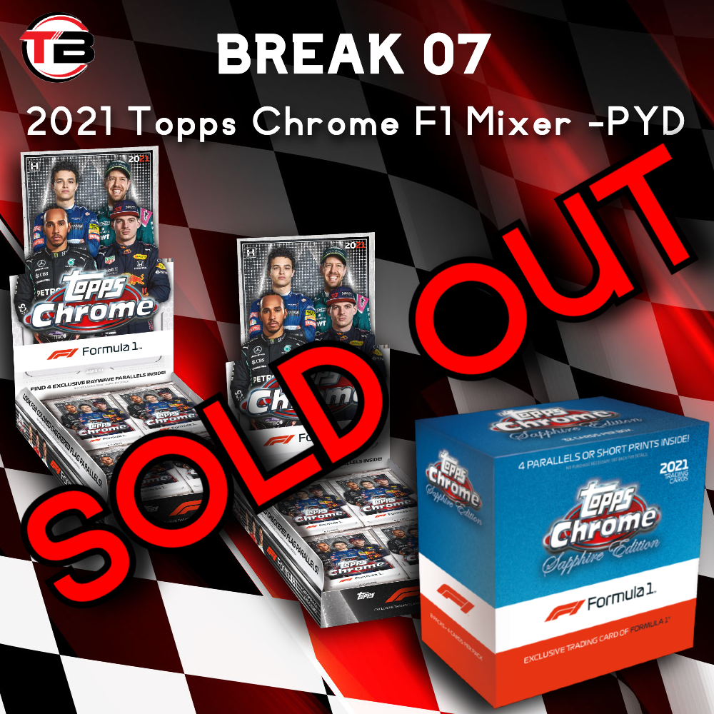 Break 07 - 2021 Topps Chrome F1 Throwback Mixer 1x Sapphire & 2x Hobby Lite