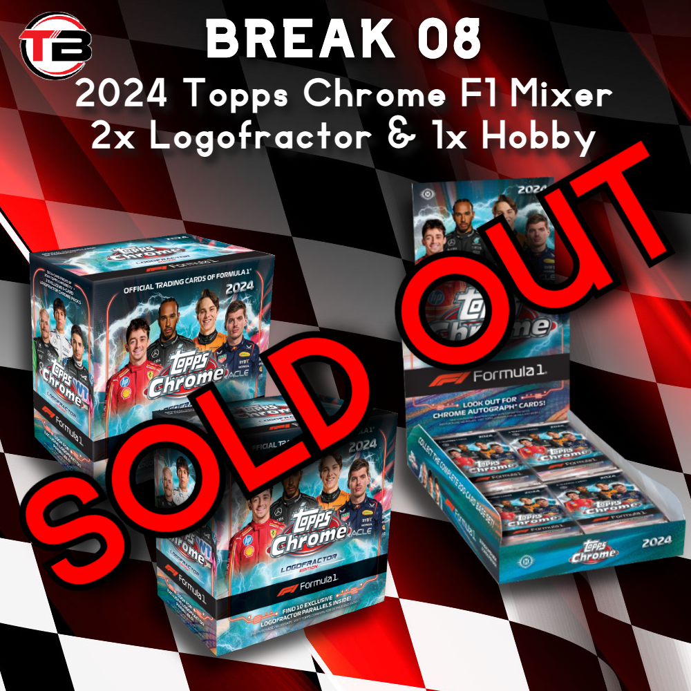 Break 08 - Topps Chrome F1 Mixer 2x Logofractor & 1x Hobby